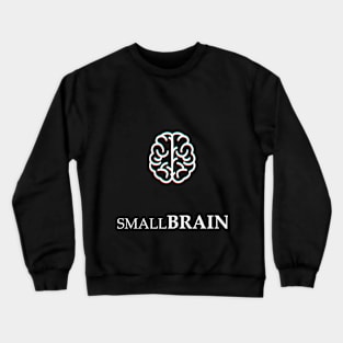 small Brain Crewneck Sweatshirt